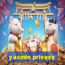 yasmin privacy